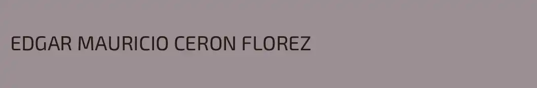EDGAR MAURICIO CERON FLOREZ